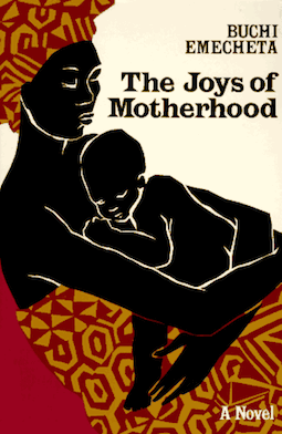 A Review of Buchi Emecheta’s The Joys of Motherhood